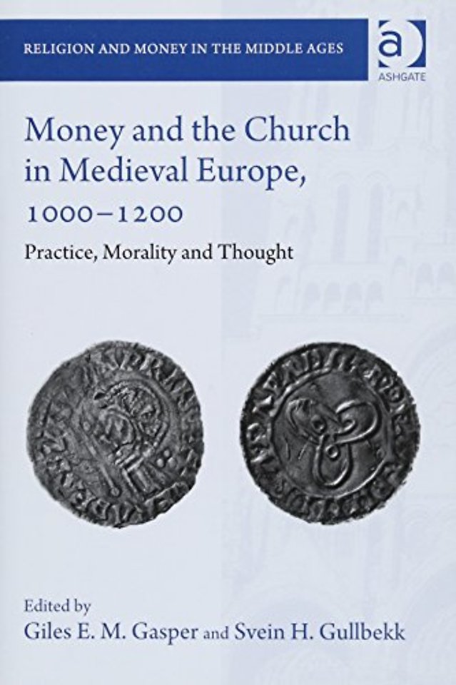 Money and the Church in Medieval Europe, 1000-1200