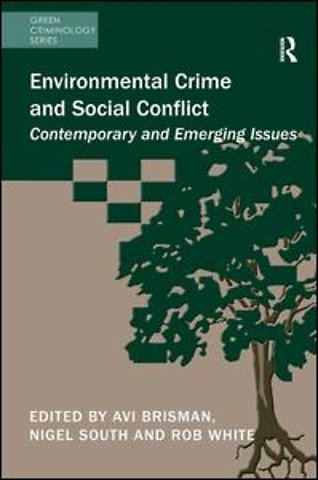 Environmental Crime and Social Conflict