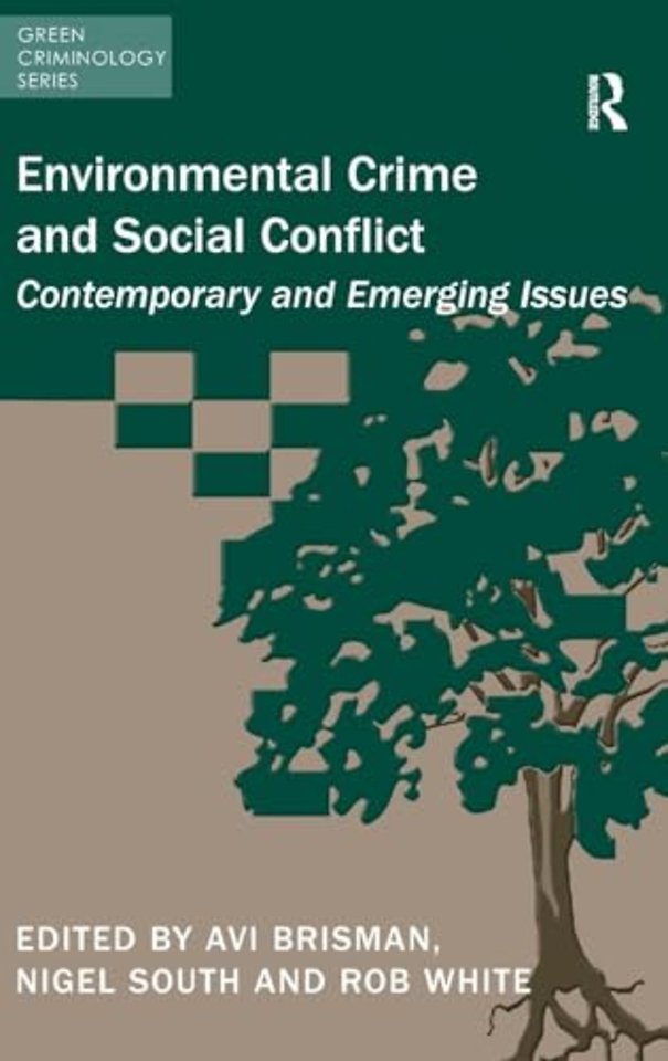 Environmental Crime and Social Conflict