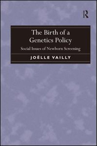 Birth of a Genetics Policy