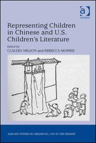 Representing Children in Chinese and U.S. Children's Literature