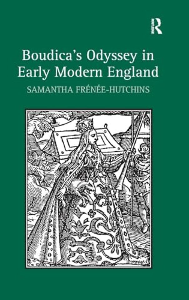 Boudica's Odyssey in Early Modern England