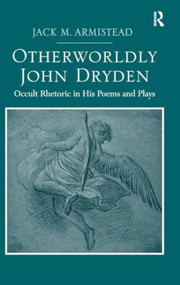 Otherworldly John Dryden