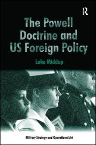 Powell Doctrine and US Foreign Policy