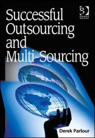 Successful Outsourcing and Multi-Sourcing