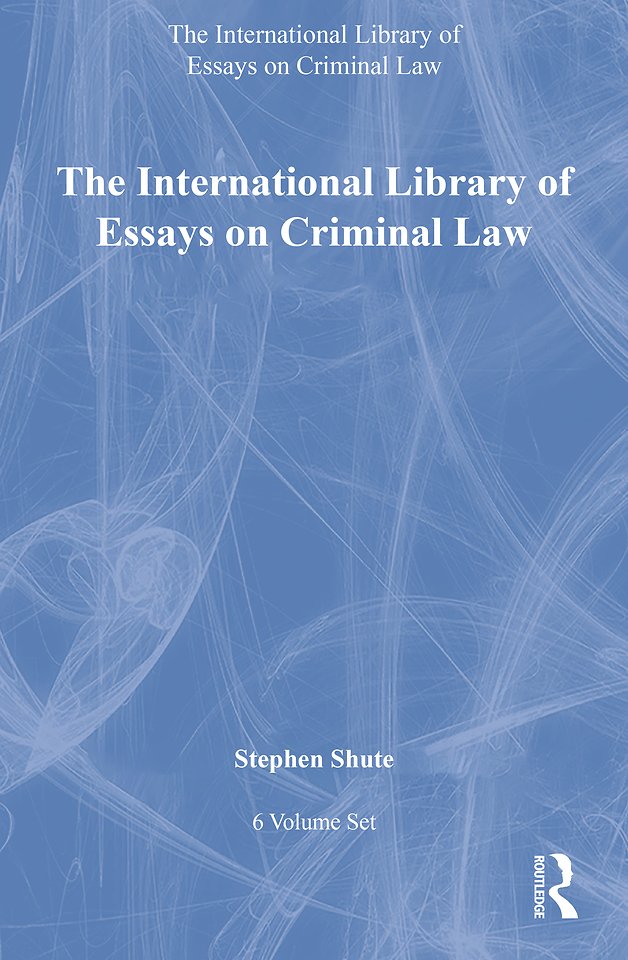 The International Library of Essays on Criminal Law: 6-Volume Set