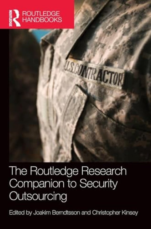 Routledge Research Companion to Security Outsourcing