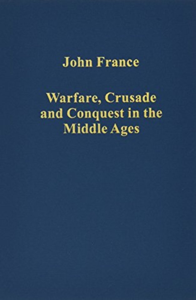 Warfare, Crusade and Conquest in the Middle Ages