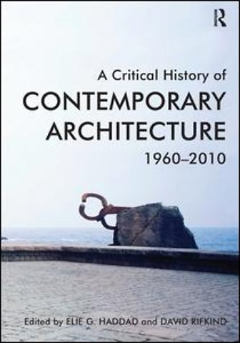 Critical History of Contemporary Architecture