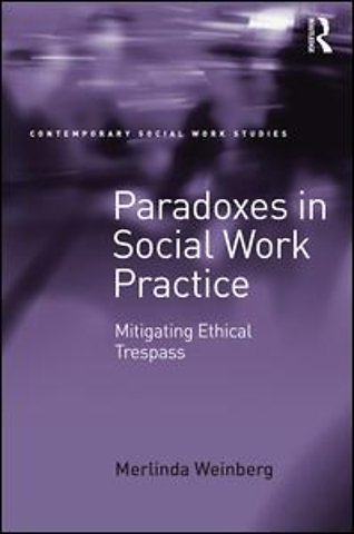 Paradoxes in Social Work Practice