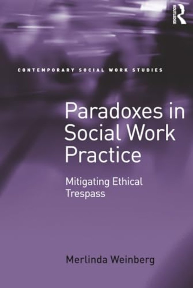 Paradoxes in Social Work Practice