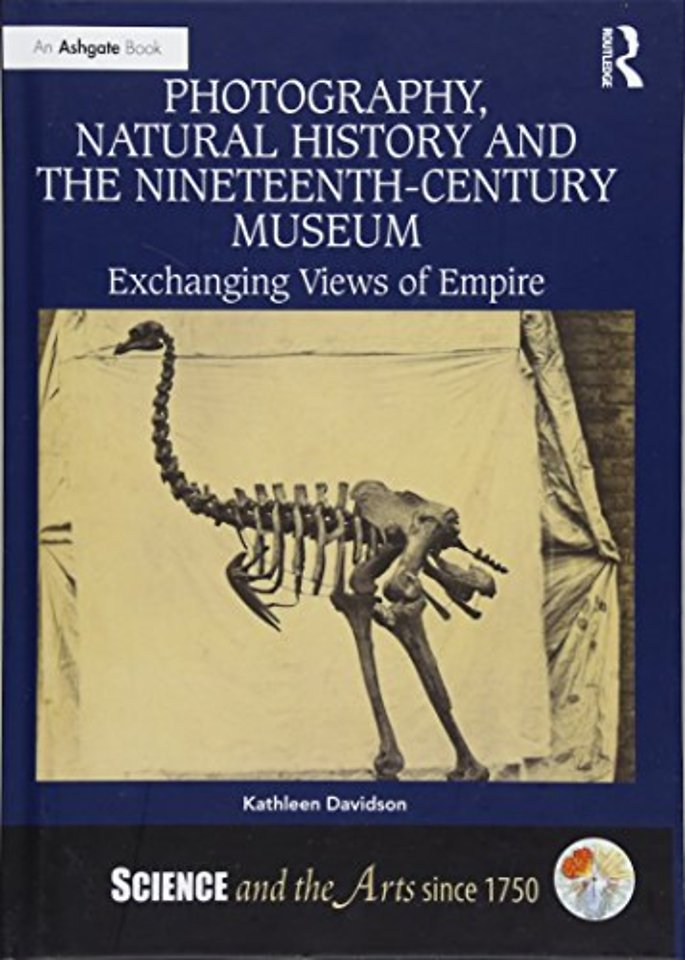 Photography, Natural History and the Nineteenth-Century Museum