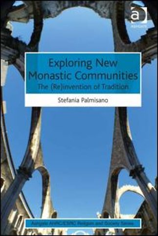 Exploring New Monastic Communities