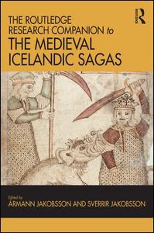 Routledge Research Companion to the Medieval Icelandic Sagas
