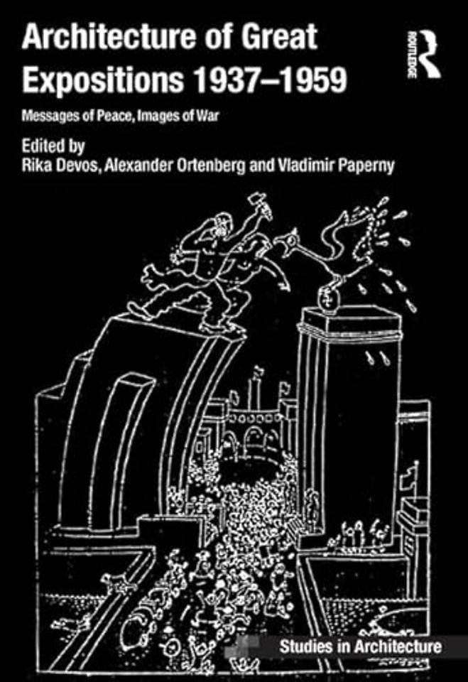 Architecture of Great Expositions 1937-1959