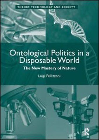 Ontological Politics in a Disposable World