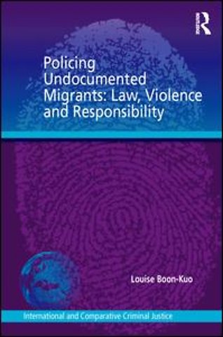 Policing Undocumented Migrants