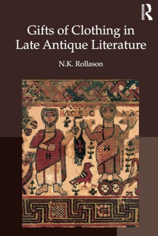 Gifts of Clothing in Late Antique Literature