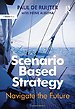 Scenario Based Strategy