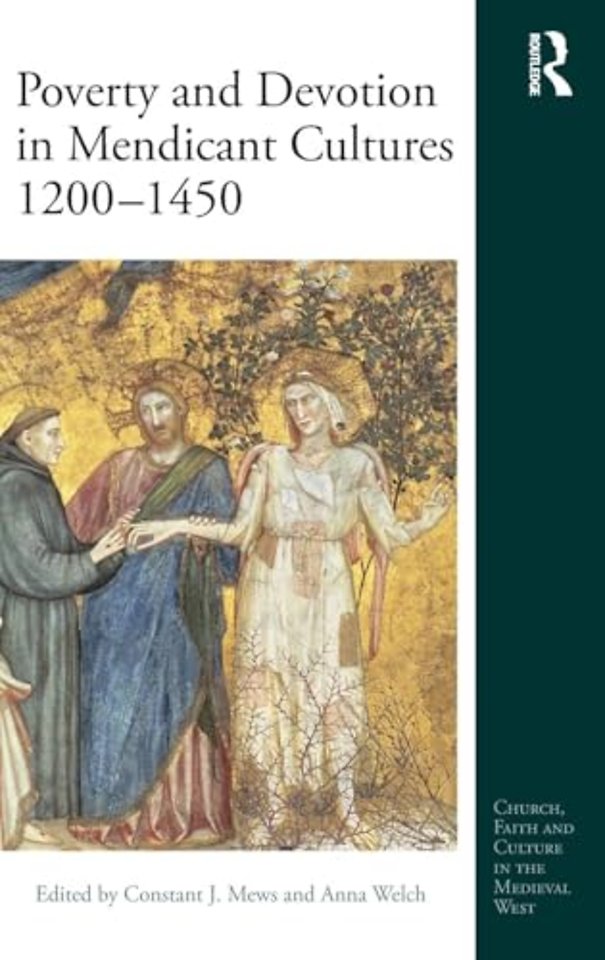Poverty and Devotion in Mendicant Cultures 1200-1450