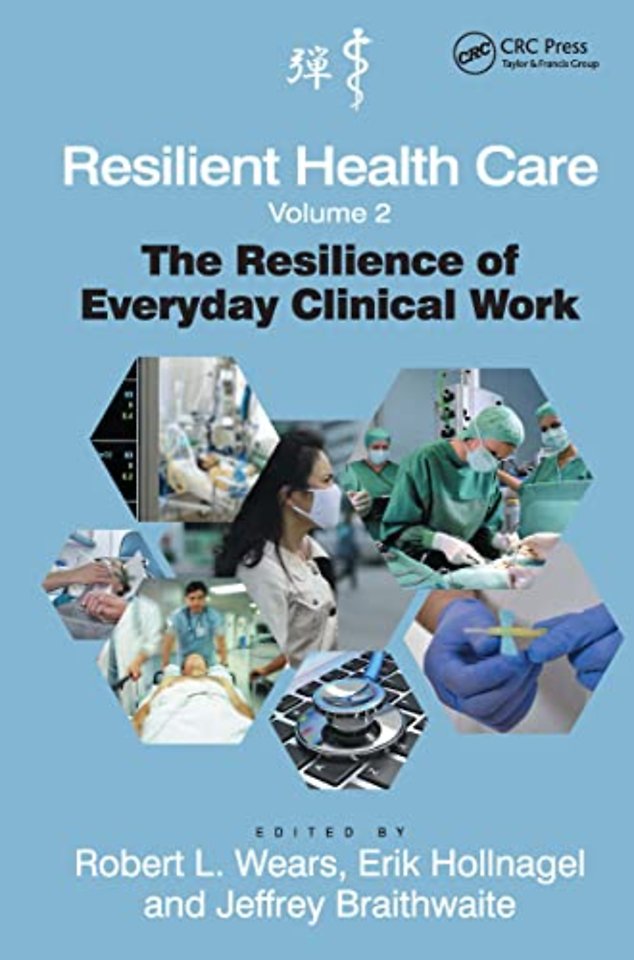 Resilient Health Care, Volume 2