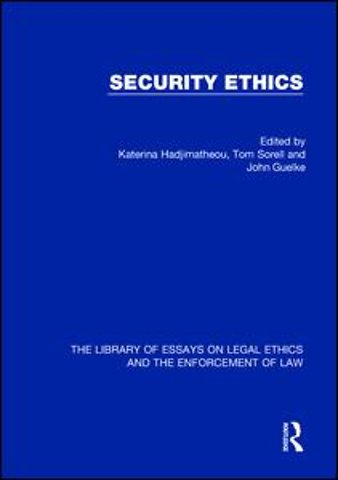 Library of Essays on Legal Ethics and the Enforcement of Law