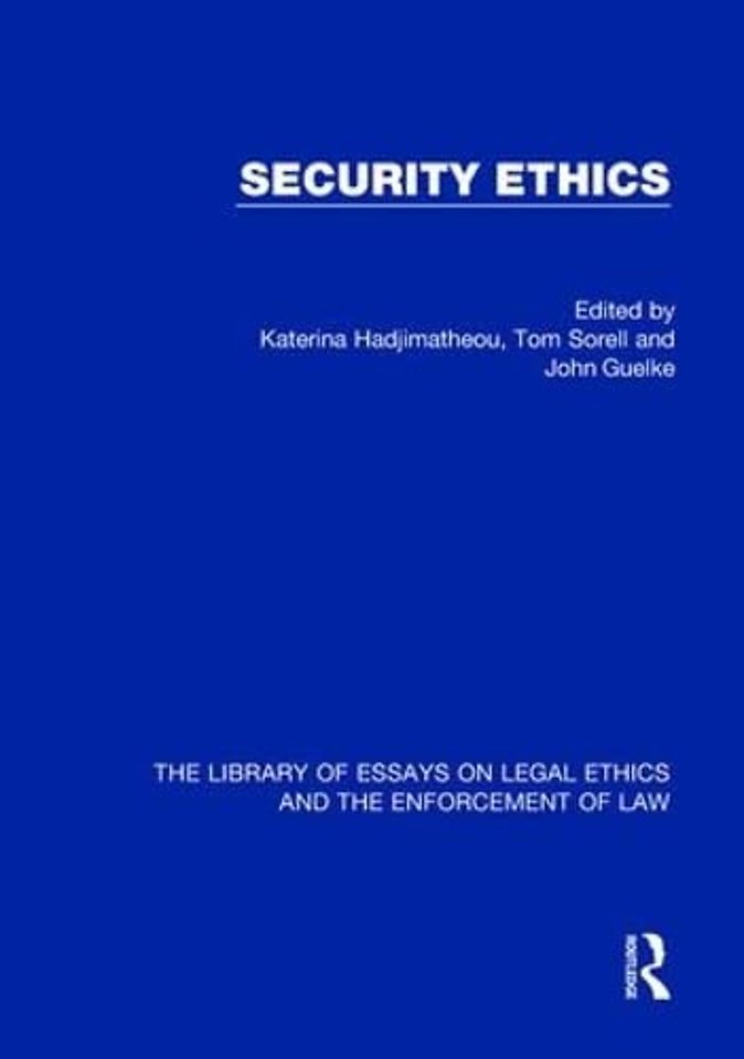 Library of Essays on Legal Ethics and the Enforcement of Law