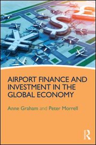 Airport Finance and Investment in the Global Economy