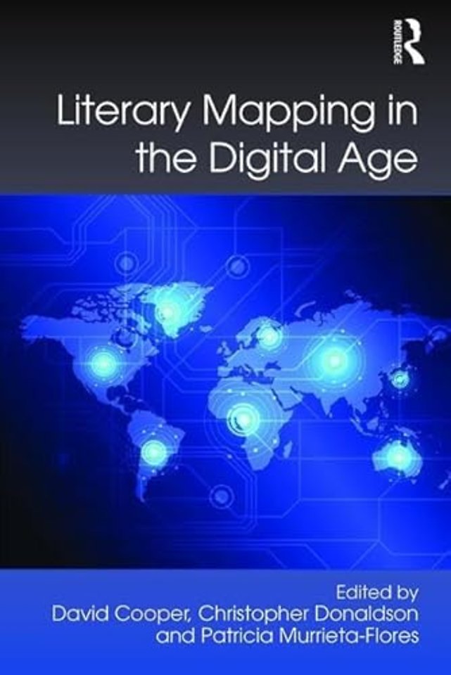 Literary Mapping in the Digital Age