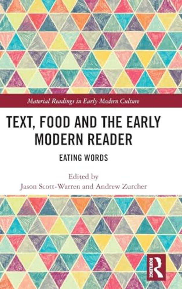 Text, Food and the Early Modern Reader
