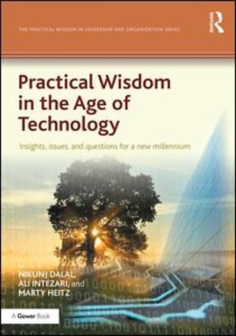 Practical Wisdom in Leadership and Organization Series