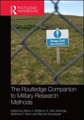 The Routledge Companion to Military Research Methods