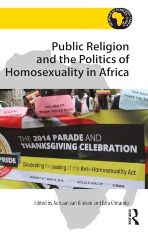 Public Religion and the Politics of Homosexuality in Africa