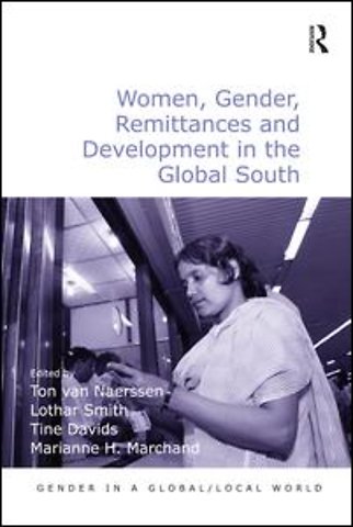 Women, Gender, Remittances and Development in the Global South
