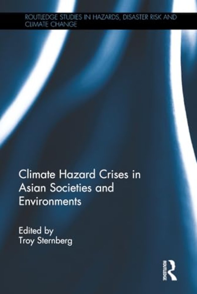 Climate Hazard Crises in Asian Societies and Environments