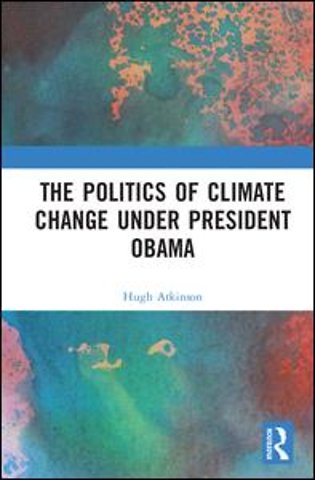 Politics of Climate Change under President Obama
