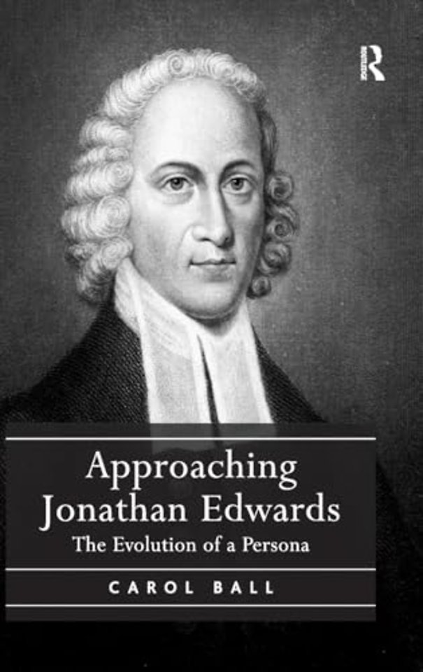 Approaching Jonathan Edwards