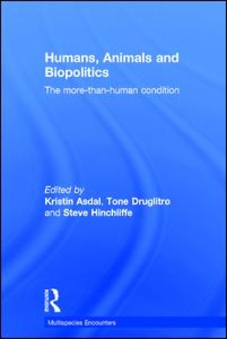 Humans, Animals and Biopolitics