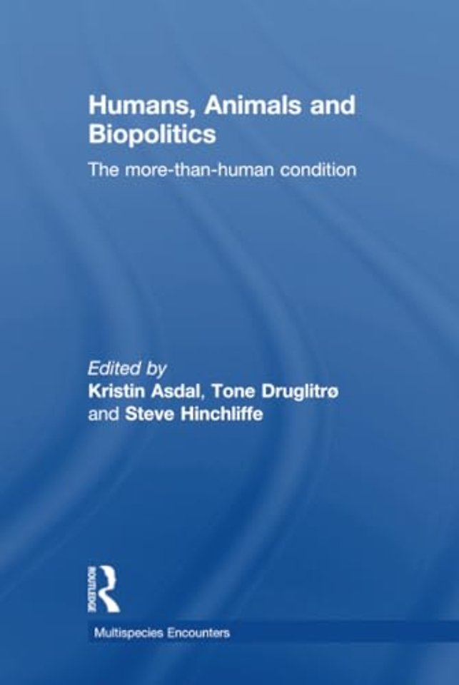 Humans, Animals and Biopolitics