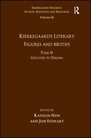 Volume 16, Tome II: Kierkegaard's Literary Figures and Motifs