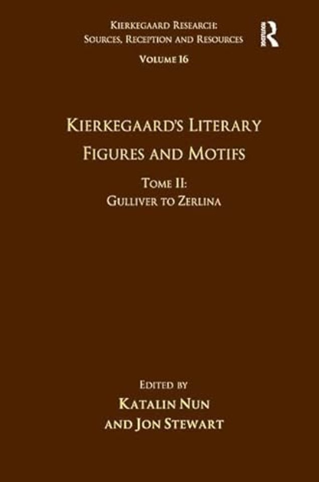 Volume 16, Tome II: Kierkegaard's Literary Figures and Motifs