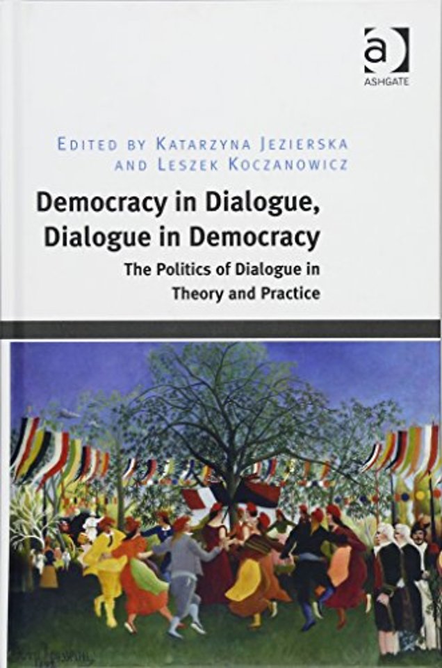 Democracy in Dialogue, Dialogue in Democracy