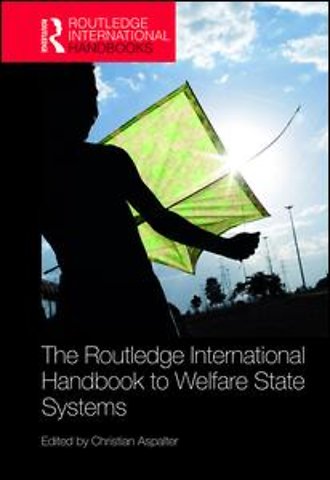 Routledge International Handbook to Welfare State Systems