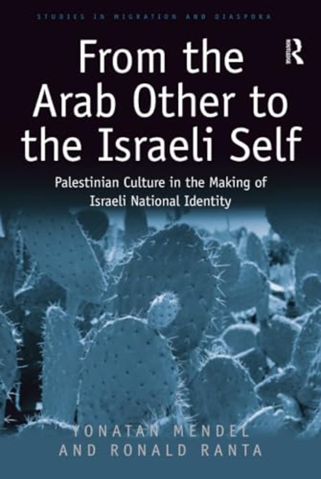 From the Arab Other to the Israeli Self