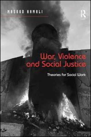 War, Violence and Social Justice