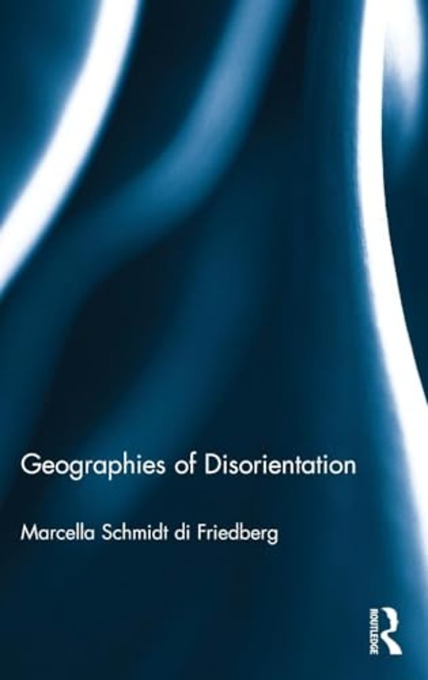 Geographies of Disorientation