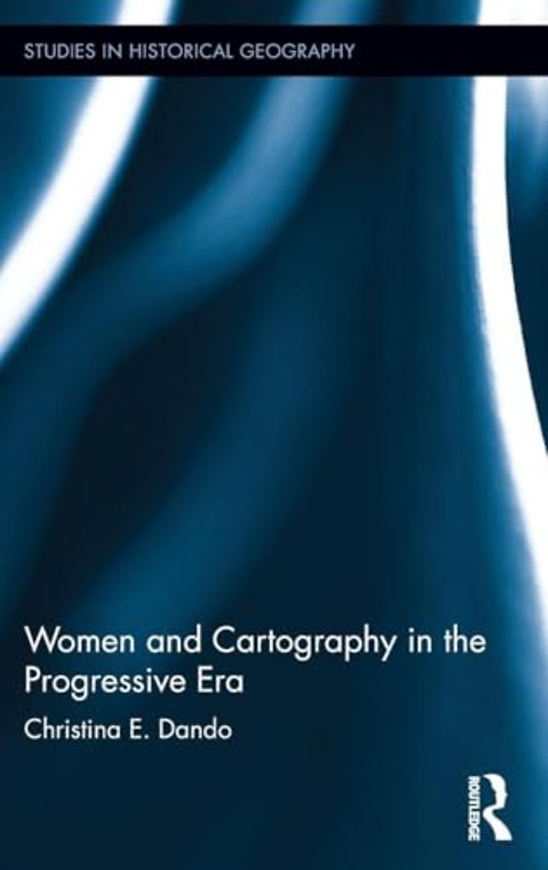 Women and Cartography in the Progressive Era