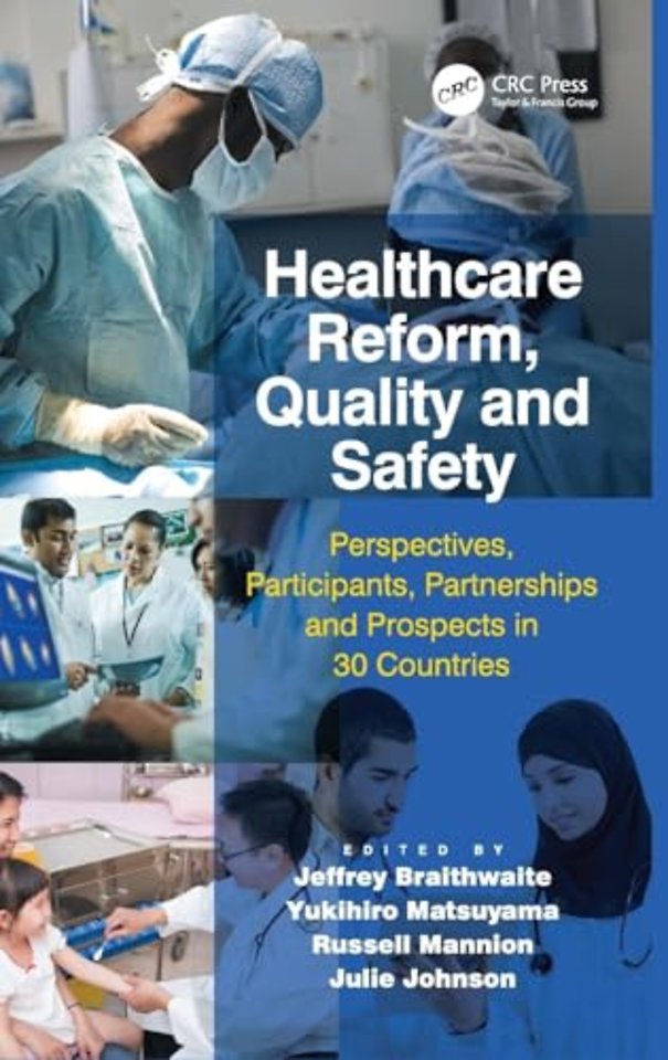 Healthcare Reform, Quality and Safety