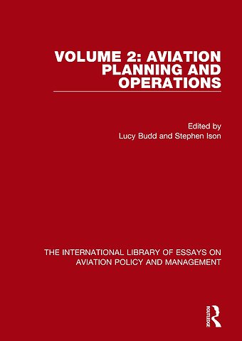 International Library of Essays on Aviation Policy and Management