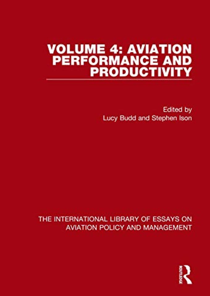 International Library of Essays on Aviation Policy and Management
